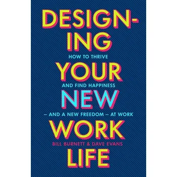 Umění Designing Your New Work Life