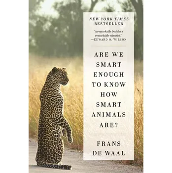 Populárně naučná literatura pro dospělé Are We Smart Enough How Smart Animals Are?