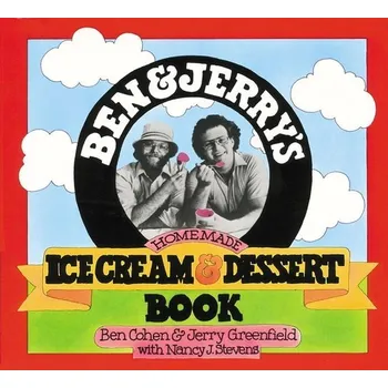 Umění Ben and Jerry's Homemade Ice Cream and Dessert Book