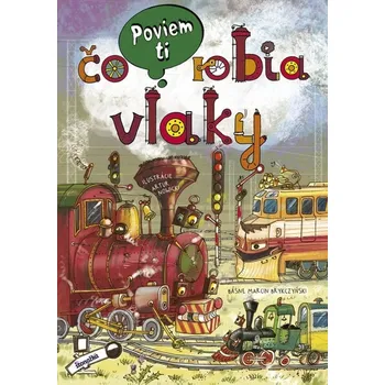 Čo robia vlaky