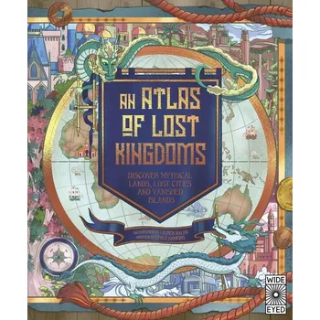 Umění An Atlas of Lost Kingdoms