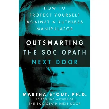 Populárně naučná literatura pro dospělé Outsmarting the Sociopath Next Door