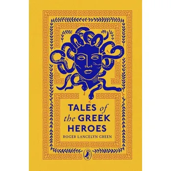 Populárně naučná literatura pro dospělé Tales of the Greek Heroes