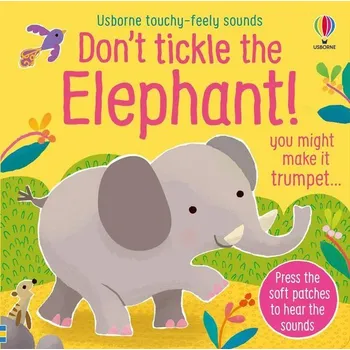 Umění Don't Tickle the Elephant!