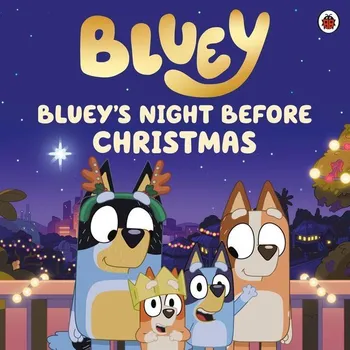 Populárně naučná literatura pro dospělé Bluey: Bluey's Night Before Christmas