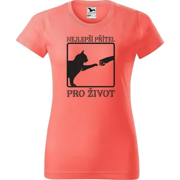 Dámské tričko DOBRÝ TRIKO Dámské tričko s potiskem Nejlepší přítel Barva: Korálová, Velikost: M