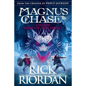 Populárně naučná literatura pro dospělé Magnus Chase 03 and the Ship of the Dead