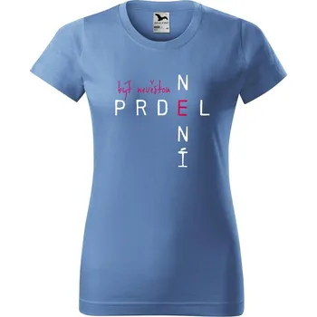 Dámské tričko DOBRÝ TRIKO Dámské tričko s potiskem Být nevěstou Barva: Azurová modrá, Velikost: S