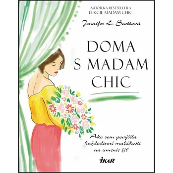 Umění Doma s Madam Chic