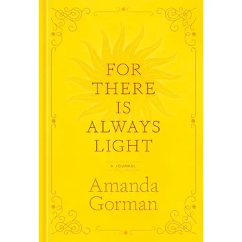 Umění For There Is Always Light