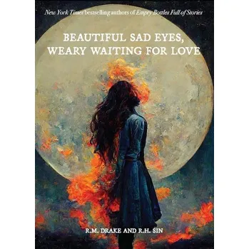 Umění Beautiful Sad Eyes, Weary Waiting for Love