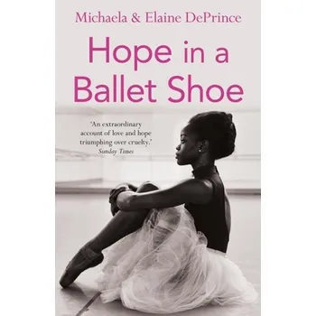 Cizí jazyk Hope in a Ballet Shoe (Michaela DePrince,Elaine DePrince)(Brožovaná)