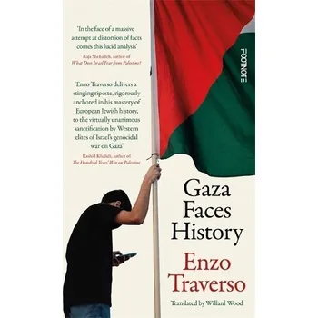 Cizojazyčná kniha Gaza Faces History - Traverso, Enzo