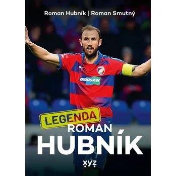 Legenda Roman Hubník - Roman Smutný (2024, brožovaná)