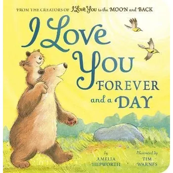 Cizojazyčná kniha I Love You Forever and a Day: From the creators of I Love You to the Moon and Back