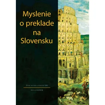Umění Myslenie o preklade na Slovensku
