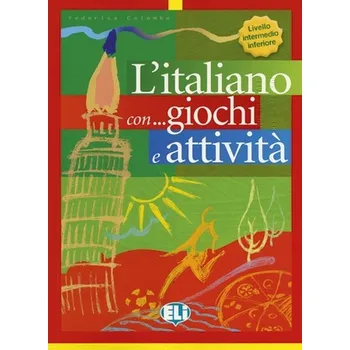 Umění L´italiano con... giochi e attivitá Livello intermedio inferiore