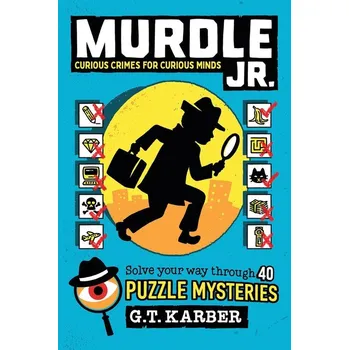Umění Murdle Jr.: Curious Crimes for Curious Minds