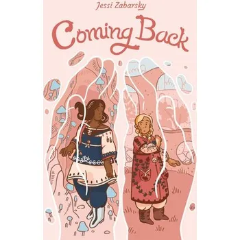 Cizojazyčná kniha Coming Back - Zabarsky, Jessi