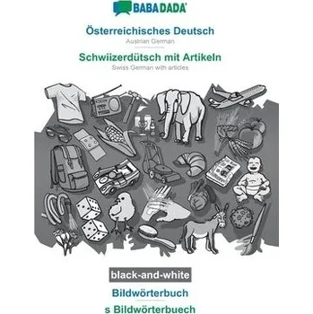 Cizojazyčná kniha Osterreichisches Deutsch - Schwiizerdutsch mit Artikeln, Bildworterbuch, BW - Babadada Gmbh