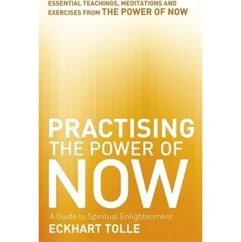 Umění Practising the Power of Now