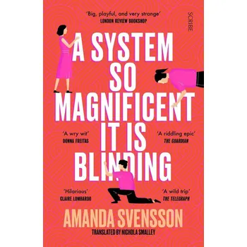 Umění A System So Magnificent It Is Blinding