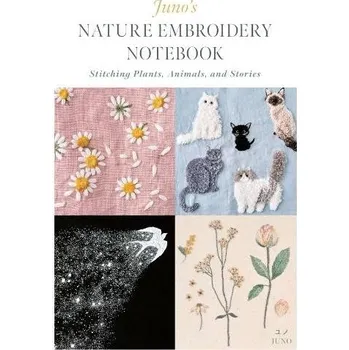 Cizojazyčná kniha Juno's Nature Embroidery Notebook - Juno