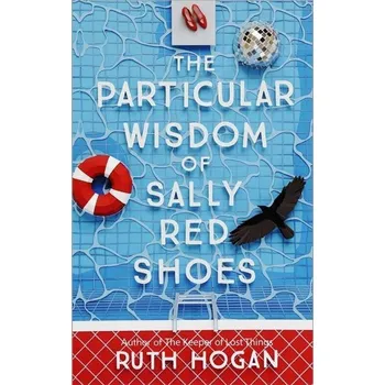 Populárně naučná literatura pro dospělé The Particular Wisdom of Sally Red Shoes
