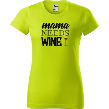 Dámské tričko DOBRÝ TRIKO Dámské tričko s potiskem Mama needs wine Barva: Černá, Velikost: 3XL