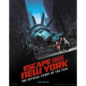 Umění Escape from New York: The Official Story of the Film