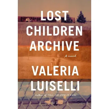 Populárně naučná literatura pro dospělé Lost Children Archive