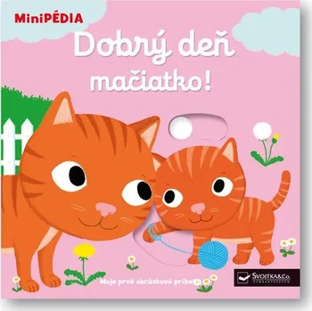 Dobrý deň, mačiatko!