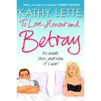 Umění To Love, Honour and Betray (Till Divorce Us Do Part)