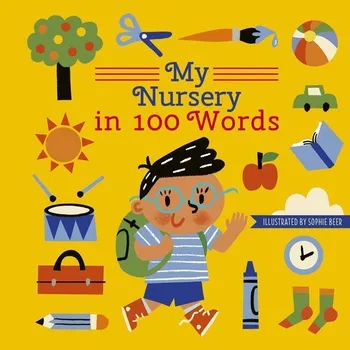 Populárně naučná literatura pro dospělé My Nursery in 100 words