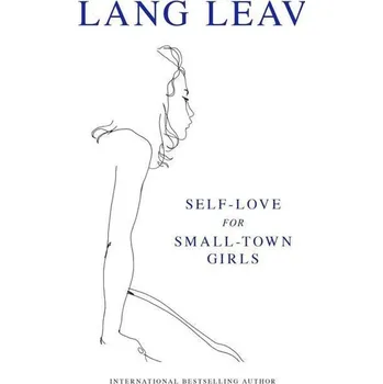 Umění Self-Love for Small Town Girls