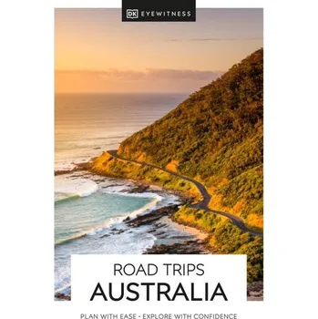 Umění DK Eyewitness Road Trips Australia