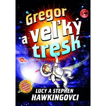 Umění Gregor a veľký tresk