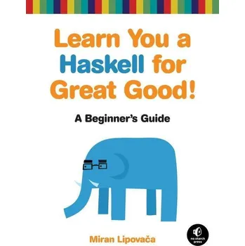 Cizojazyčná kniha Learn You a Haskell for Great Good!