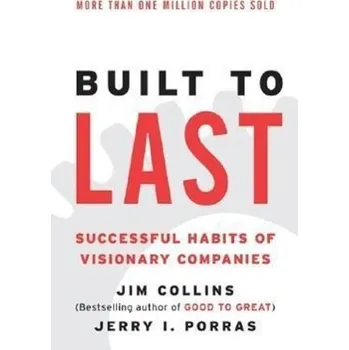 Umění Built to Last: Successful Habits of Visionary Companies
