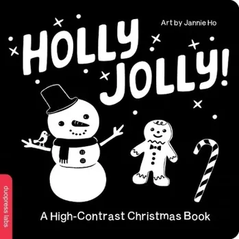 Cizojazyčná kniha Holly Jolly! A High-Contrast Christmas Book - duopress