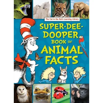 Umění The Cat in the Hat's Learning Library Super-Dee-Dooper Book of Animal Facts