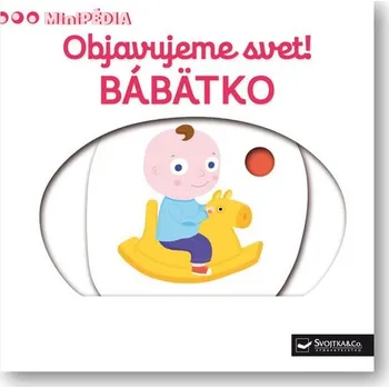 Objavujeme svet! Bábätko