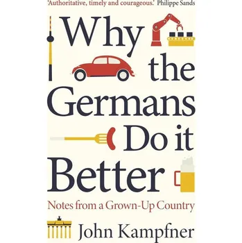 Umění Why The Germans Do It Better
