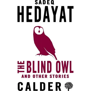 Umění The Blind Owl and Other Stories