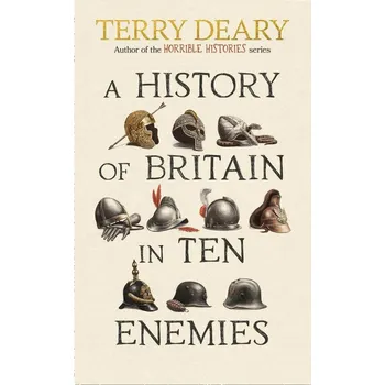 Umění A History of Britain in Ten Enemies