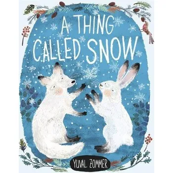 Populárně naučná literatura pro dospělé A Thing Called Snow