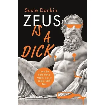 Populárně naučná literatura pro dospělé Zeus Is A Dick