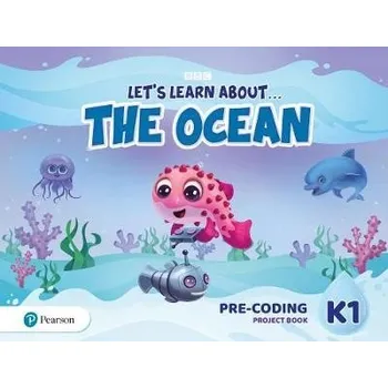 Cizí jazyk Let's Learn About the Earth (AE) - 1st Edition (2020) - Pre-coding Project Book - Level 1 (the Ocean)
