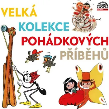 Velká kolekce pohádkových příběhů