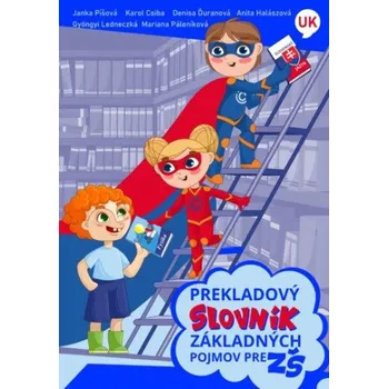 Slovenský jazyk Prekladový slovník základných pojmov pre ZŠ Ukrajinsko - slovenský